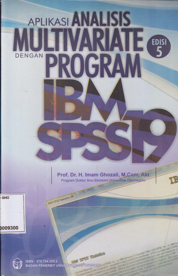 APLIKASI ANALISIS MULTIVARIATE DENGAN PROGRAM IBM SPSS 19