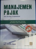 MANAJEMEN PAJAK ; Teori, Strategi, dan Implementasi