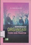 KOMUNIKASI ORGANISASI DALAM PERSPEKTIF TEORI DAN PRAKTEK