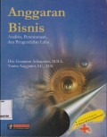 ANGGARAN BISNIS : ANALISIS, PERENCANAAN, DAN PENGENDALIAN LABA