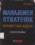 MANAJEMEN STRATEGIK : KONSEP DAN KASUS