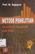 METODE PENELITIAN : KUANTITATIF, KUALITATIF, DAN R & D
