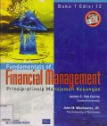 FUNDAMENTALS OF FINANCIAL MANAGEMENT = PRINSIP-PRINSIP MANAJEMEN KEUANGAN BUKU 1