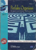 PERILAKU ORGANISASI = ORGANIZATIONAL BEHAVIOR BUKU 1